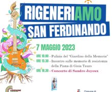 Rigeneriamo San Ferdinando, Domenica 7 Maggio